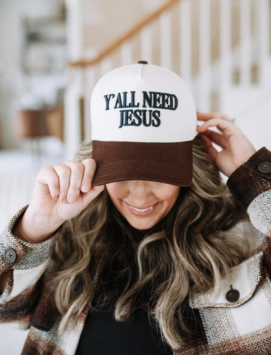 Y'all Need Jesus Hat